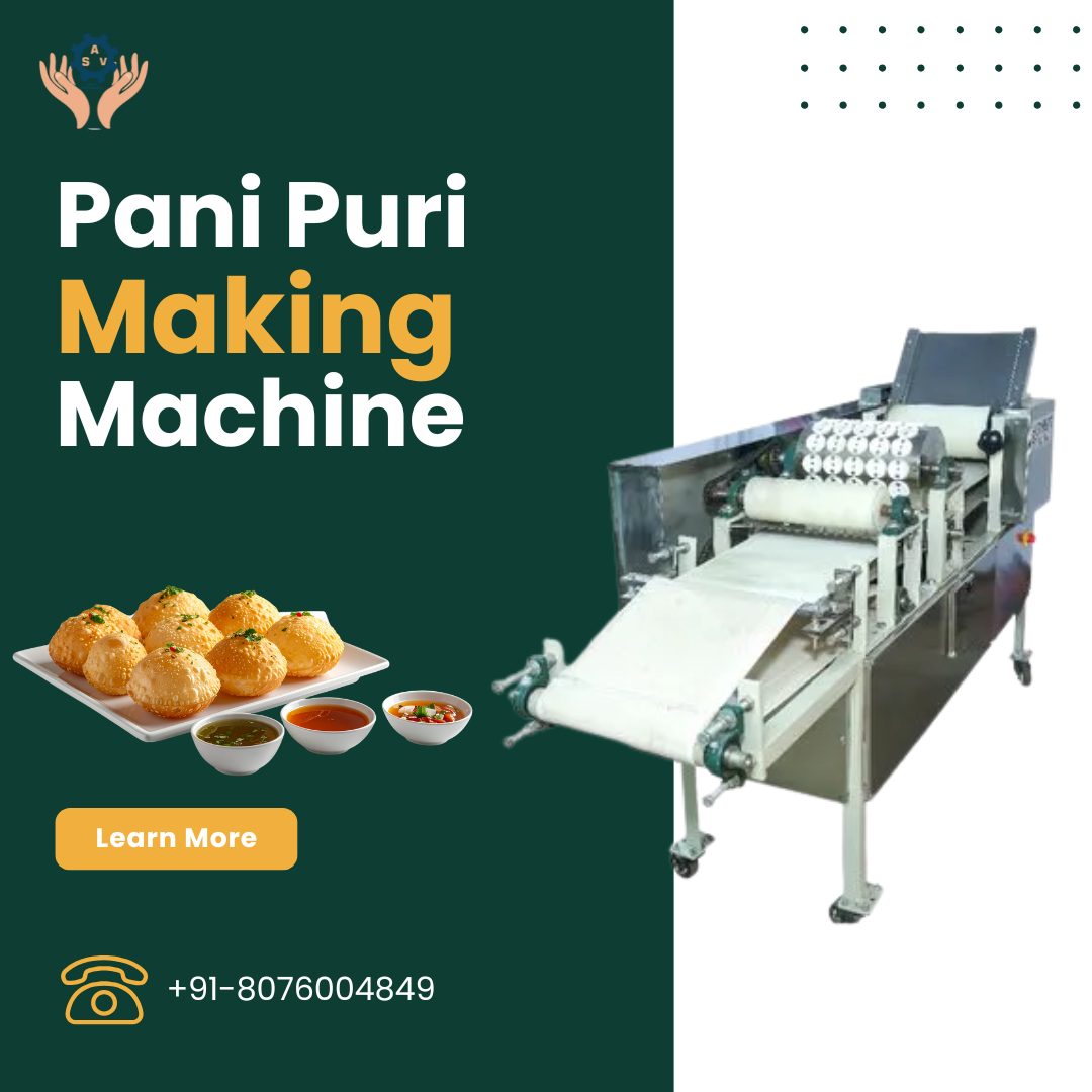 Best Pani Puri Making Machine – High Performance & Efficient Solution by Kesya International Private Limited